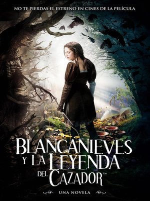 cover image of Blancanieves y la leyenda del cazador